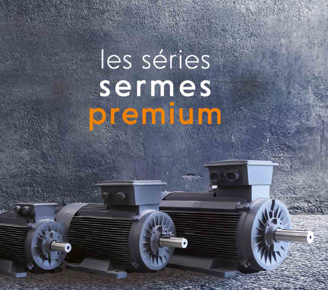 Brochure : Les séries Sermes Premium