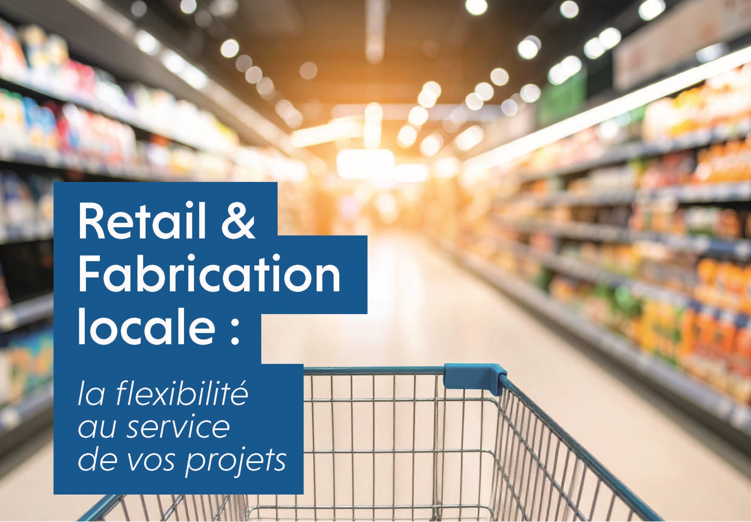 Plaquette Retail : Retail & fabrication locale